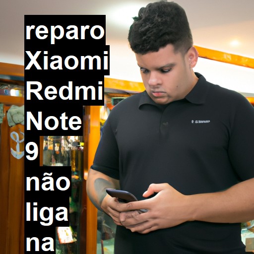 XIAOMI REDMI NOTE 9 NÃO LIGA | ConsertaSmart