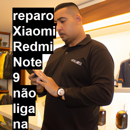 XIAOMI REDMI NOTE 9 NÃO LIGA | ConsertaSmart