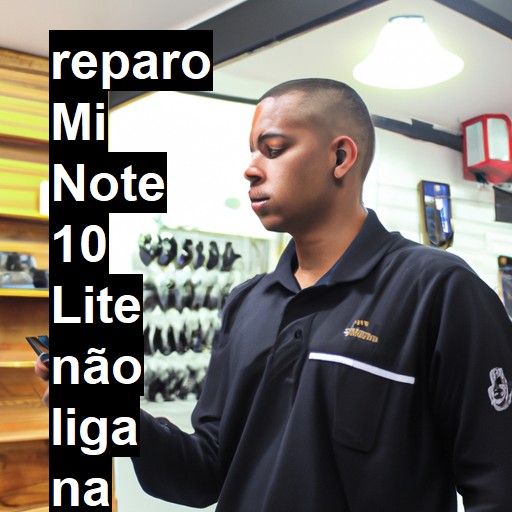 MI NOTE 10 LITE NÃO LIGA | ConsertaSmart