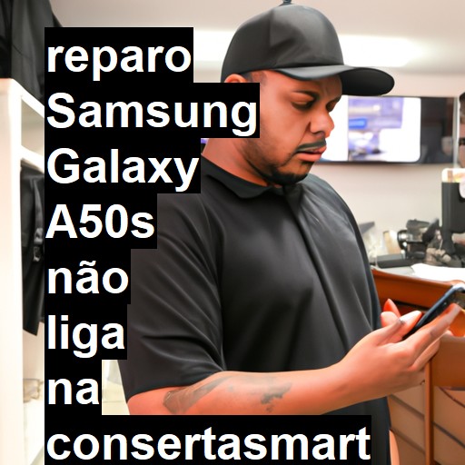 SAMSUNG GALAXY A50S NÃO LIGA | ConsertaSmart