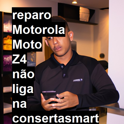 MOTOROLA MOTO Z4 NÃO LIGA | ConsertaSmart