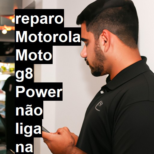 MOTOROLA MOTO G8 POWER NÃO LIGA | ConsertaSmart
