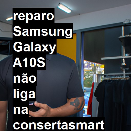 SAMSUNG GALAXY A10S NÃO LIGA | ConsertaSmart