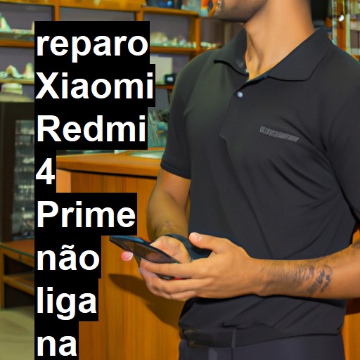 XIAOMI REDMI 4 PRIME NÃO LIGA | ConsertaSmart