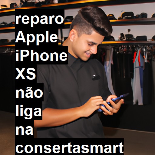 APPLE IPHONE XS NÃO LIGA | ConsertaSmart