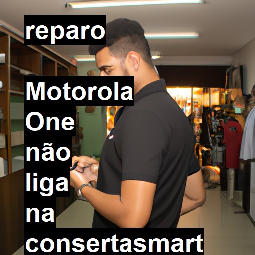  MOTOROLA ONE NÃO LIGA | ConsertaSmart