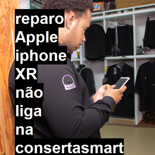 APPLE IPHONE XR NÃO LIGA | ConsertaSmart