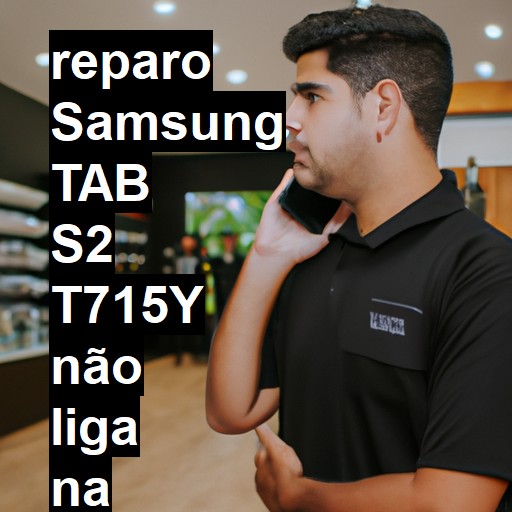 SAMSUNG TAB S2 T715Y NÃO LIGA | ConsertaSmart