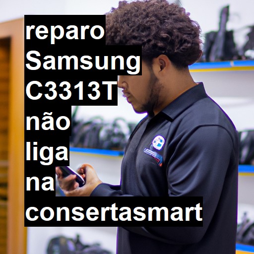 SAMSUNG C3313T NÃO LIGA | ConsertaSmart