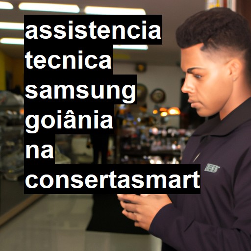 Assistência Técnica Samsung  em Goiânia |  R$ 99,00 (a partir)