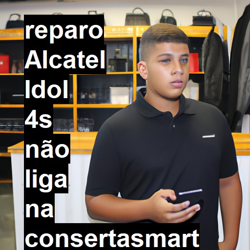 ALCATEL IDOL 4S NÃO LIGA | ConsertaSmart