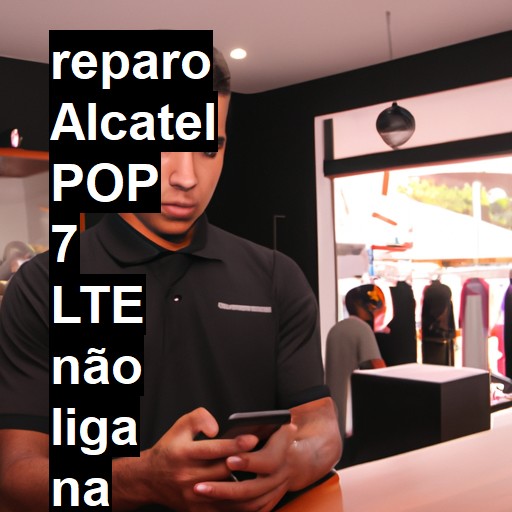 ALCATEL POP 7 LTE NÃO LIGA | ConsertaSmart