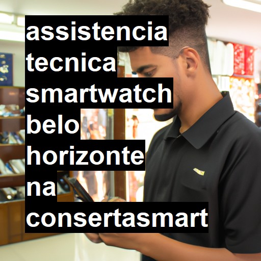 Assistência Técnica smartwatch  em Belo Horizonte |  R$ 99,00 (a partir)