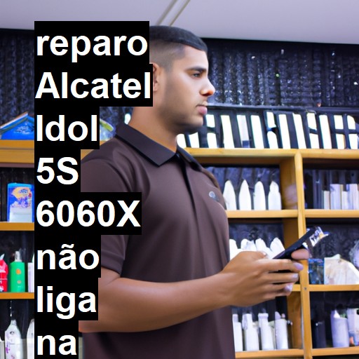 ALCATEL IDOL 5S 6060X NÃO LIGA | ConsertaSmart