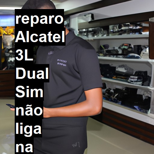 ALCATEL 3L DUAL SIM NÃO LIGA | ConsertaSmart