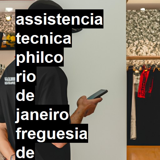 Assistência Técnica philco  em rio de janeiro freguesia de jacarepagua |  R$ 99,00 (a partir)