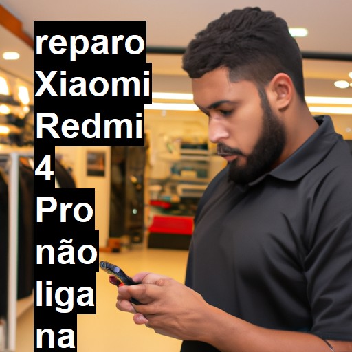 XIAOMI REDMI 4 PRO NÃO LIGA | ConsertaSmart