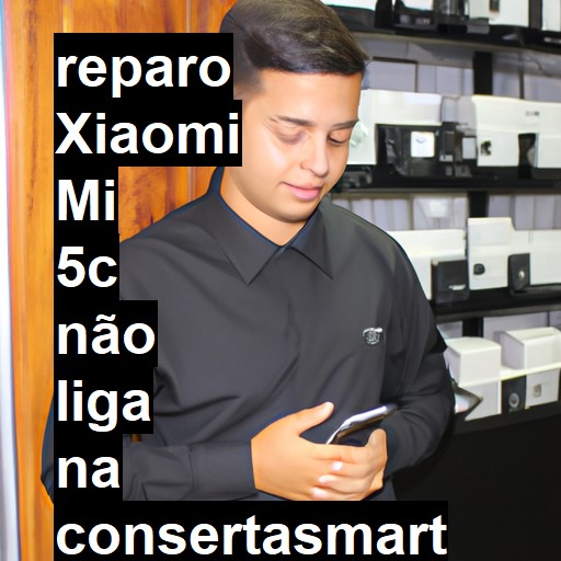 XIAOMI MI 5C NÃO LIGA | ConsertaSmart