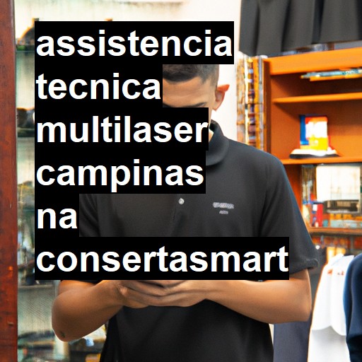 Assistência Técnica multilaser  em Campinas |  R$ 99,00 (a partir)