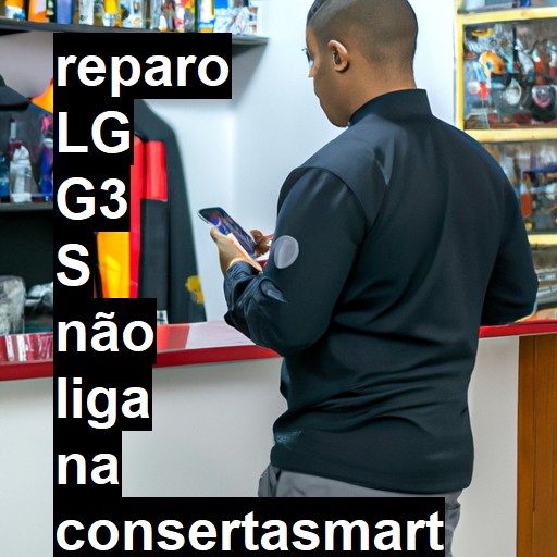 LG G3 S NÃO LIGA | ConsertaSmart