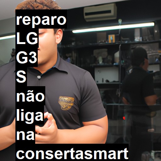 LG G3 S NÃO LIGA | ConsertaSmart