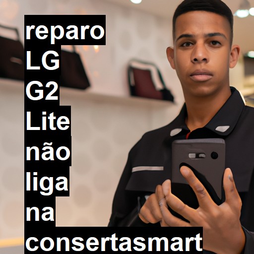 LG G2 LITE NÃO LIGA | ConsertaSmart