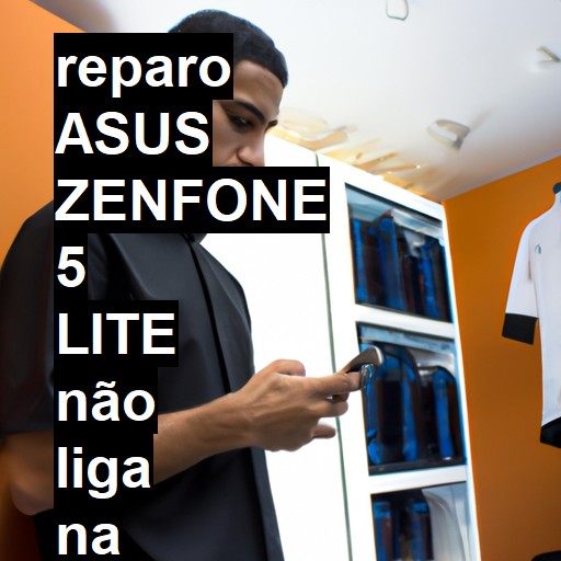 ASUS ZENFONE 5 LITE NÃO LIGA | ConsertaSmart