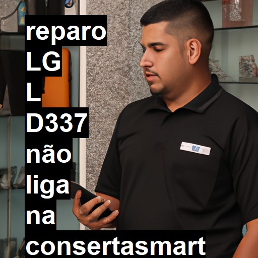 LG L D337 NÃO LIGA | ConsertaSmart