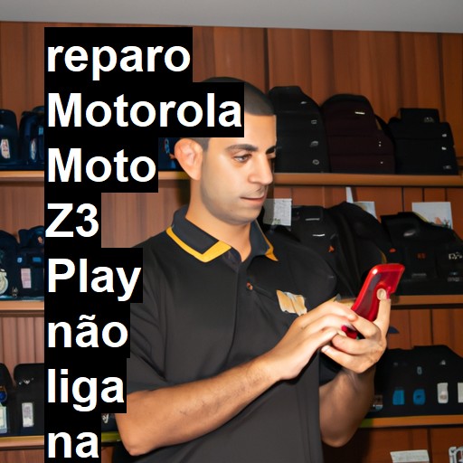 MOTOROLA MOTO Z3 PLAY NÃO LIGA | ConsertaSmart