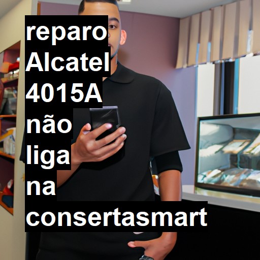 ALCATEL 4015A NÃO LIGA | ConsertaSmart