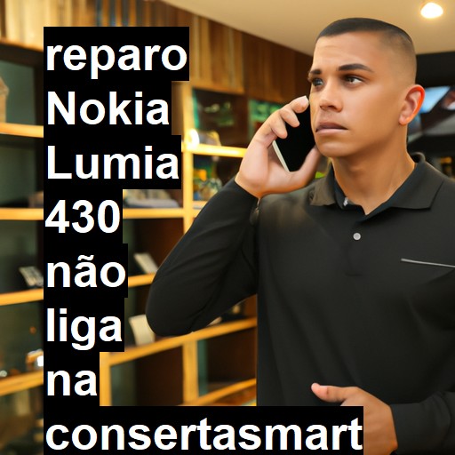 NOKIA LUMIA 430 NÃO LIGA | ConsertaSmart