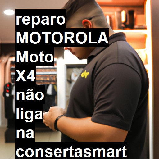 MOTOROLA MOTO X4 NÃO LIGA | ConsertaSmart