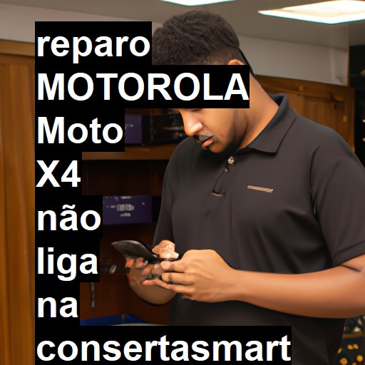 MOTOROLA MOTO X4 NÃO LIGA | ConsertaSmart