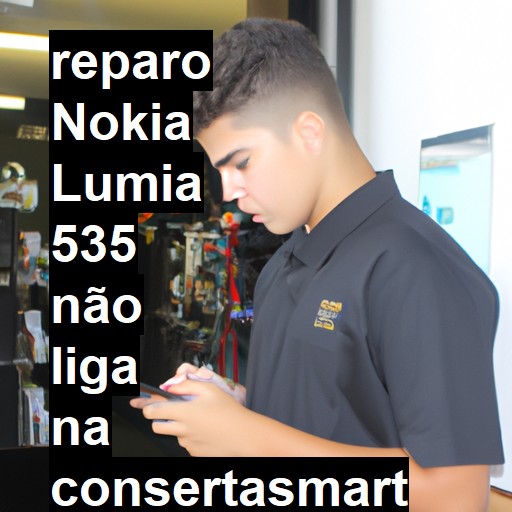 NOKIA LUMIA 535 NÃO LIGA | ConsertaSmart