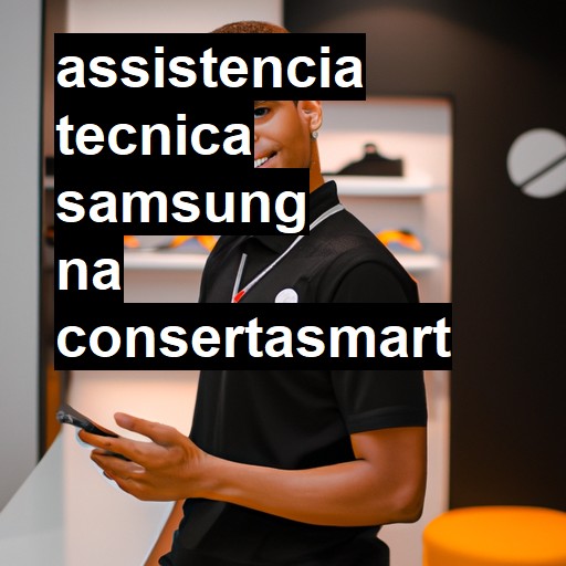 Assistência Técnica Samsung  |  R$ 99,00 (a partir)