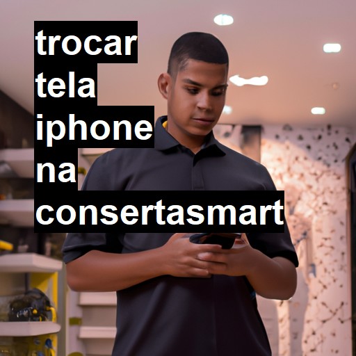 Trocar Tela Iphone  |  R$ 99,00 (a partir)