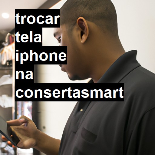 Trocar Tela Iphone  |  R$ 99,00 (a partir)