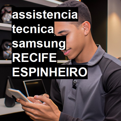 Assistência Técnica Samsung  em RECIFE ESPINHEIRO |  R$ 99,00 (a partir)