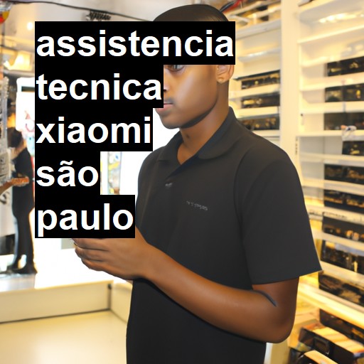 Assistência Técnica xiaomi  em São Paulo |  R$ 99,00 (a partir)