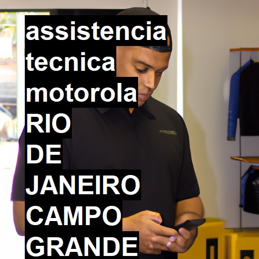 Assistência Técnica Motorola  em rio de janeiro campo grande |  R$ 99,00 (a partir)