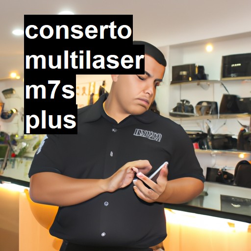 Conserto em Multilaser m7s plus | Veja o preço