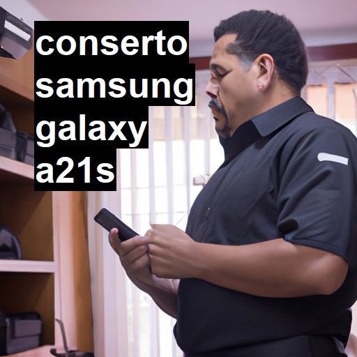 Conserto em Samsung Galaxy A21s | Veja o preço