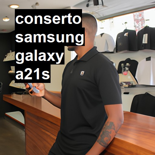 Conserto em Samsung Galaxy A21s | Veja o preço