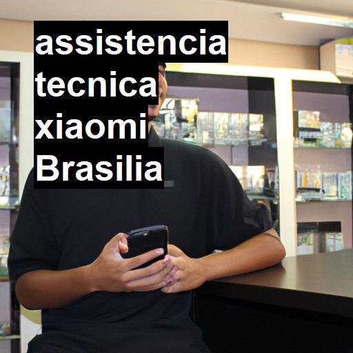 Assistência Técnica xiaomi  em Brasília |  R$ 99,00 (a partir)