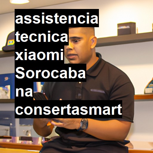 Assistência Técnica xiaomi  em Sorocaba |  R$ 99,00 (a partir)