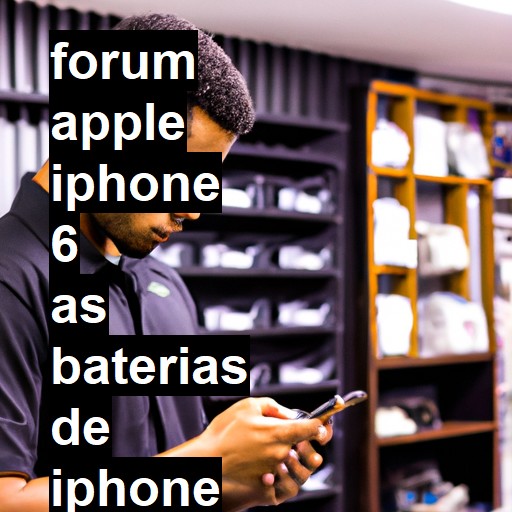 APPLE IPHONE 6 - AS BATERIAS DE IPHONE 6 E 6S SÃO DIFERENTES | ConsertaSmart 