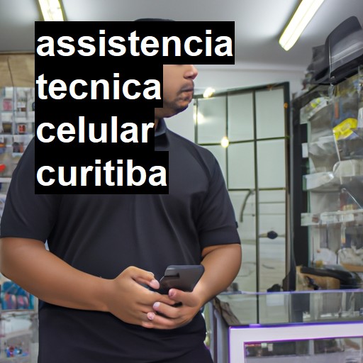 Assistência Técnica de Celular em Curitiba |  R$ 99,00 (a partir)