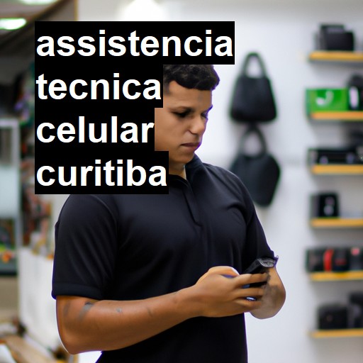 Assistência Técnica de Celular em Curitiba |  R$ 99,00 (a partir)