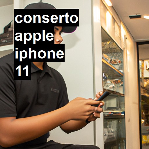 Conserto em  iPhone 11 | Veja o preço