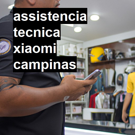 Assistência Técnica xiaomi  em Campinas |  R$ 99,00 (a partir)